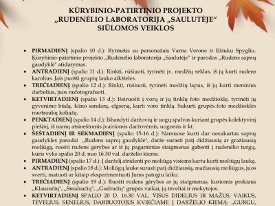 KŪRYBINIS-PATIRTINIS PROJEKTAS ,,RUDENĖLIO LABORATORIJA „SAULUTĖJE“ KŪRYBINIS-PATIRTINIS PROJEKTAS ,,RUDENĖLIO LABORATORIJA „SAULUTĖJE“