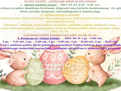 Velykų savaitė „Judėk kaip kiškis ir būk sveikas” Velykų savaitė „Judėk kaip kiškis ir būk sveikas”